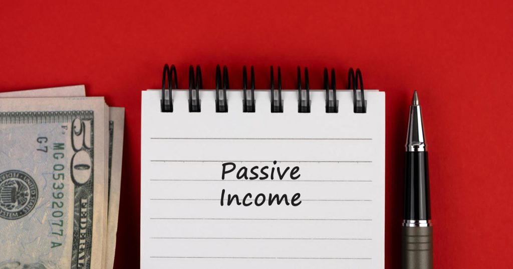 Passive income ideas that really work, according to experts