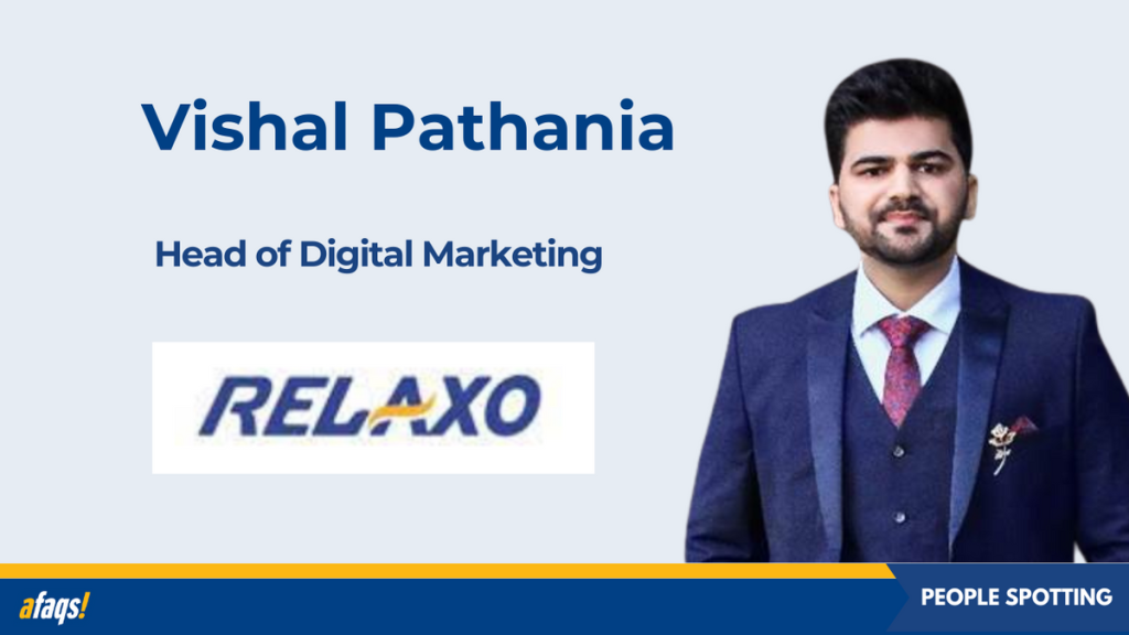 Vishal Pathania joins Relaxo Footwears as Head of Digital Marketing