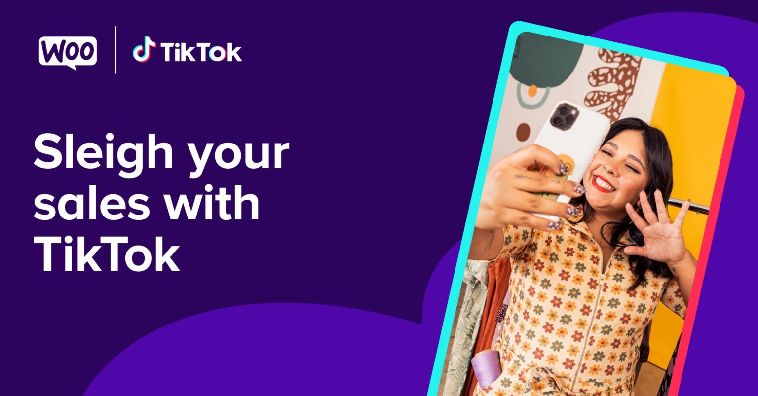 A guide to TikTok for WooCommerce