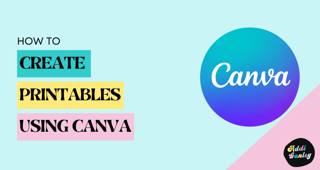 Make Printables to Sell Using Canva